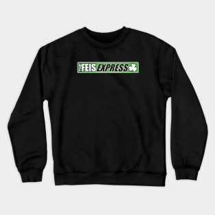 The Feis Express Crewneck Sweatshirt